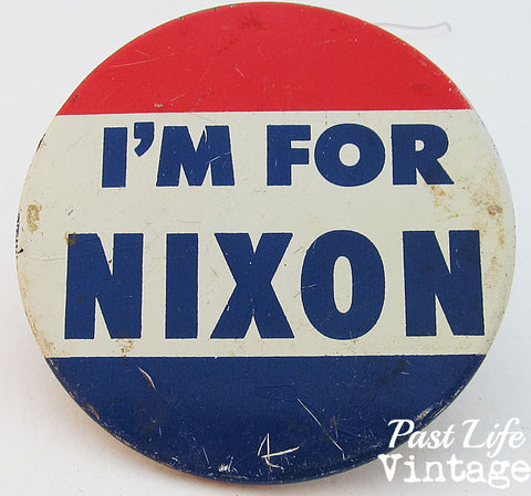 1960 I'm For Nixon Campaign Button Large Pin