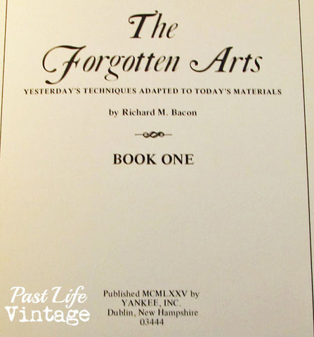 The Forgotten Arts Book 1 by Richard M. Bacon 1975 Softcover